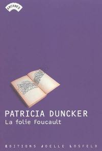 La folie Foucault