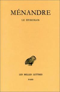 Ménandre. Vol. 1-2. Le Dyscolos