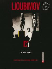 Iouri Lioubimov : la Taganka