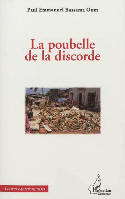 La poubelle de la discorde