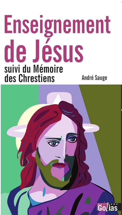 Enseignement de Jésus. Mémoire des chrestiens