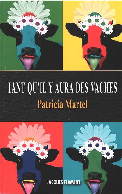 Tant qu'il y aura des vaches