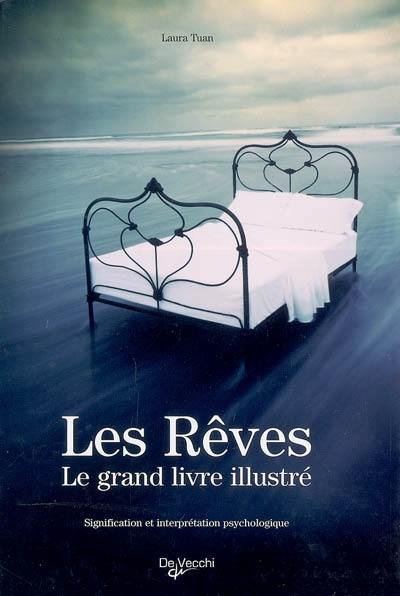 Le grand livre des rêves illustré