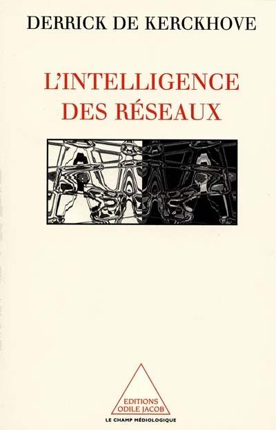 L'intelligence des réseaux