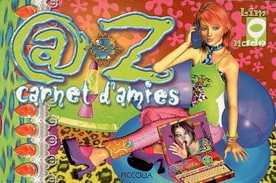 Carnet d'amies, @-Z