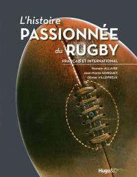 L'histoire passionnée du rugby français et international