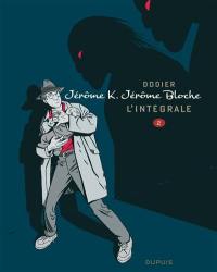 Jérôme K. Jérôme Bloche : l'intégrale. Vol. 2