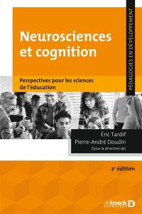 Neurosciences et cognition : perspectives pour les sciences de l'éducation