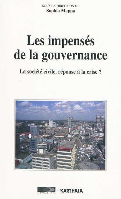 Les impensés de la gouvernance : la société civile, réponse à la crise ?