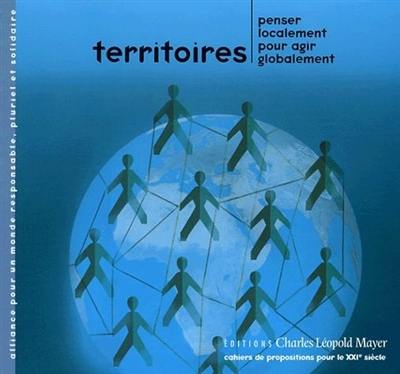 Territoires : penser localement pour agir globalement