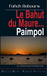 Les mésaventures de Viviane Le Du. Le bahut du Maure... : Paimpol