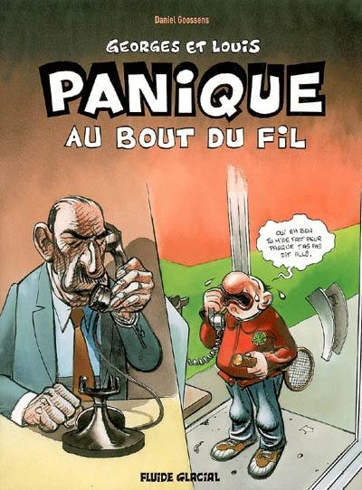 Georges et Louis. Vol. 2006. Panique au bout du fil