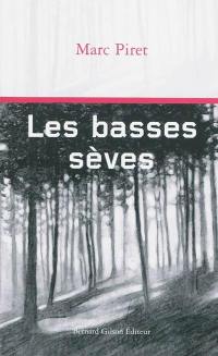 Les basses sèves