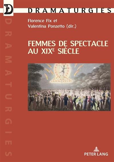 Femmes de spectacle au XIXe siècle