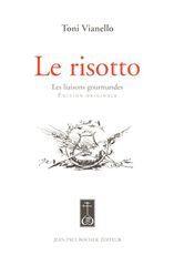 Le risotto : les liaisons gourmandes