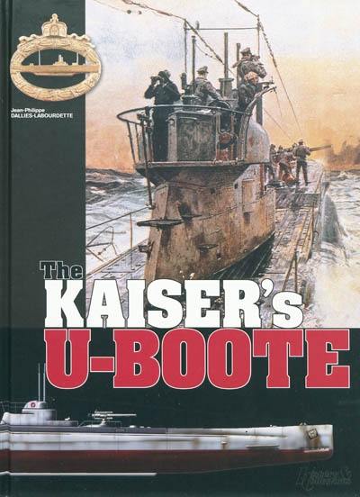 The Kaiser's U-Boote