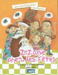 Zizanie chez les fêtes