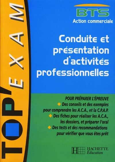 Conduite et présentation d'activités professionnelles, BTS, action commerciale