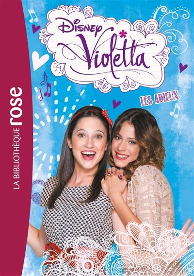 Violetta. Vol. 13. Les adieux