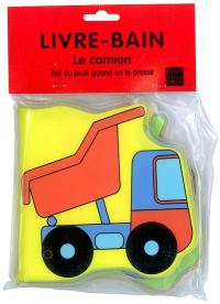 Le camion : livre bain