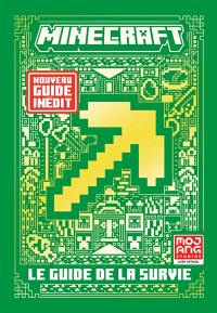 Minecraft : le guide de la survie