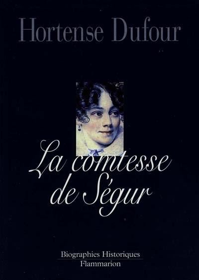 La comtesse de Ségur, née Rostopchine