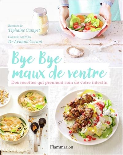 Bye bye maux de ventre : des recettes qui prennent soin de votre intestin