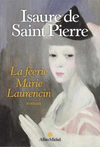 La féerie Marie Laurencin