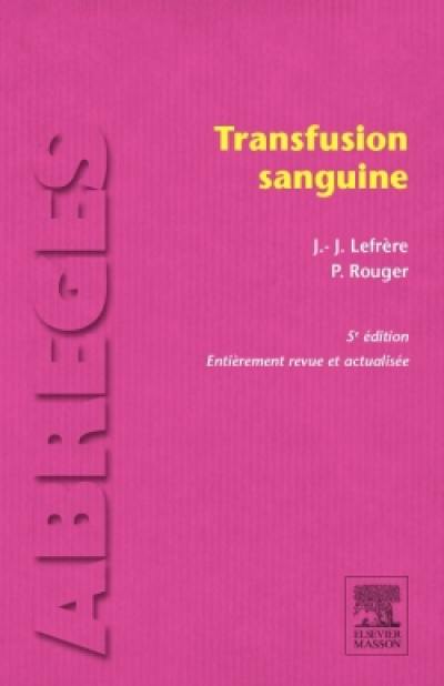 Transfusion sanguine