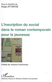 L'inscription du social dans le roman contemporain pour la jeunesse