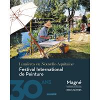 Lumières en Nouvelle-Aquitaine : Festival international de peinture, 30 ans : Magné, Marais poitevin, Deux-Sèvres