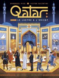 Qatar : le lustre & l'Orient