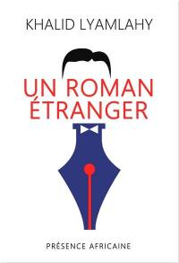 Un roman étranger