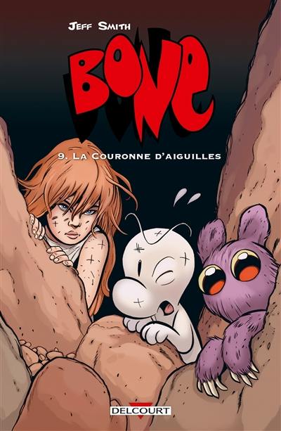 Bone. Vol. 9. La couronne d'aiguilles