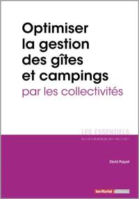 Optimiser la gestion des gîtes et campings par les collectivités