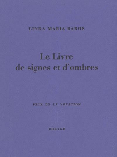 Le livre de signes et d'ombres