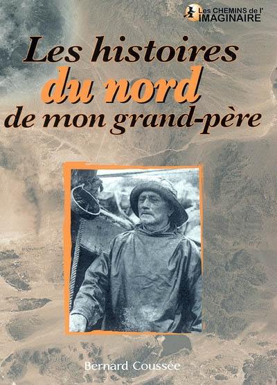 Les histoires du Nord de mon grand-père