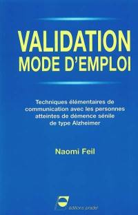 La Validation, mode d'emploi