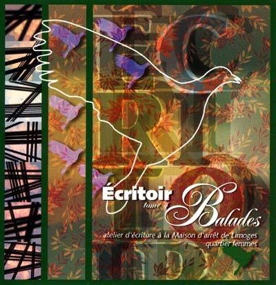 Ecritoir. Vol. 4. Balades