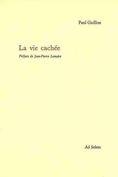 La vie cachée