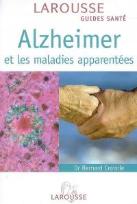 Alzheimer et les maladies apparentées