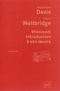 Winnicott : introduction à son oeuvre