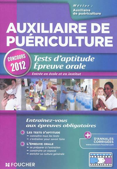 Tests d'aptitude, épreuve orale, concours d'entrée en école et en institut d'auxiliaire de puériculture