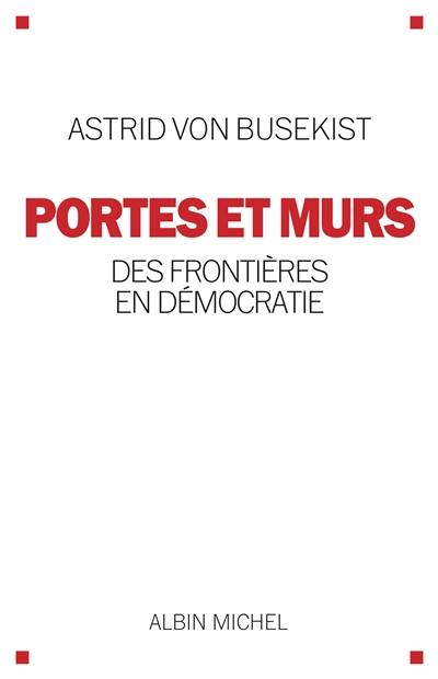 Portes et murs : des frontières en démocratie