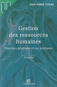 Gestion des ressources humaines : principes généraux et cas pratiques