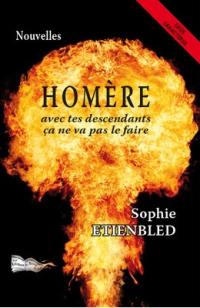 Homère : avec tes descendants ça ne va pas le faire