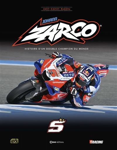 Johann Zarco : histoire d'un double champion du monde