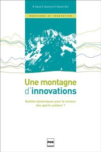 Une montagne d'innovations : quelles dynamiques pour le secteur des sports outdoor ?