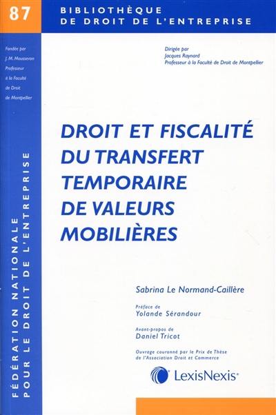 Droit et fiscalité du transfert temporaire de valeurs mobilières