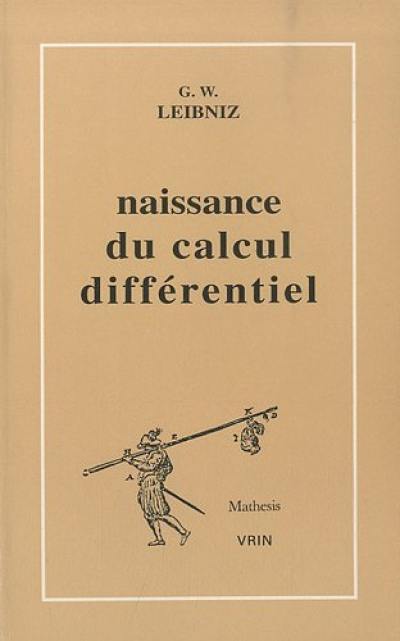 La Naissance du calcul différentiel : 26 articles des Acta Eruditorum